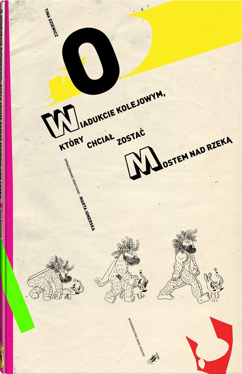 O wiadukcie kolejowym, który chciał zostać mostem nad rzeką